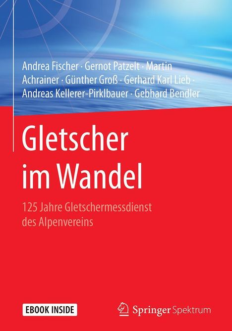 Andrea Fischer: Gletscher im Wandel, Buch