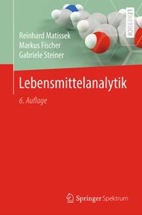 Reinhard Matissek: Matissek, R: Lebensmittelanalytik, Buch