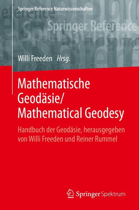 Mathematische Geodäsie/Mathematical Geodesy in 2 Bänden, 2 Bücher