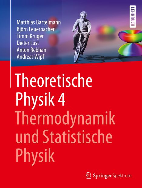 Matthias Bartelmann: Theoretische Physik 4 | Thermodynamik und Statistische Physik, Buch