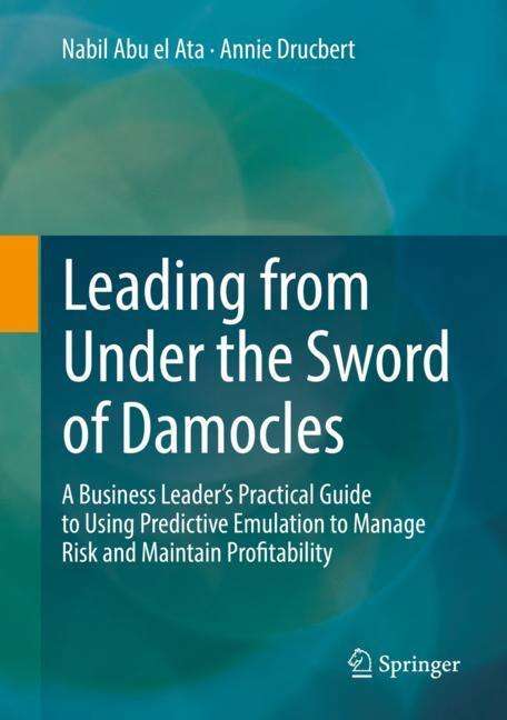 Annie Drucbert: Leading from Under the Sword of Damocles, Buch