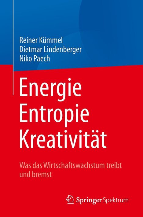 Reiner Kümmel: Energie, Entropie, Kreativität, Buch
