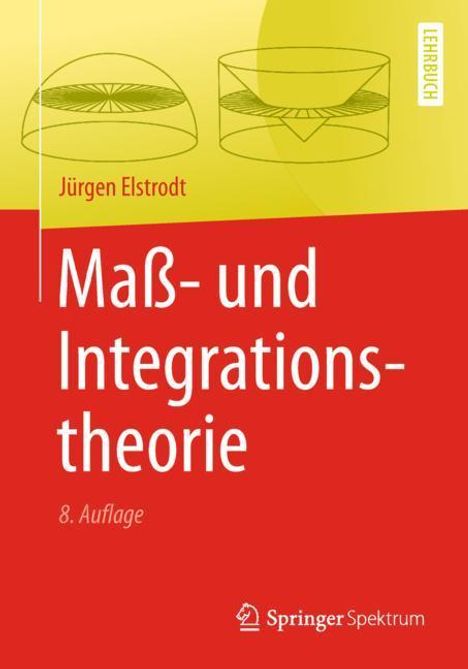 Jürgen Elstrodt: Maß- und Integrationstheorie, Buch