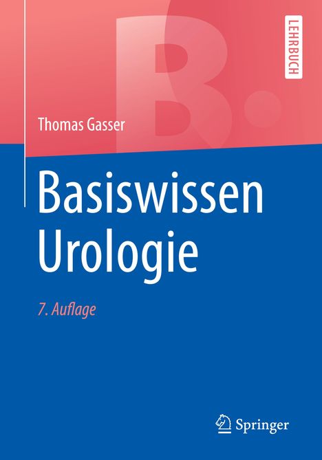 Thomas Gasser: Basiswissen Urologie, Buch