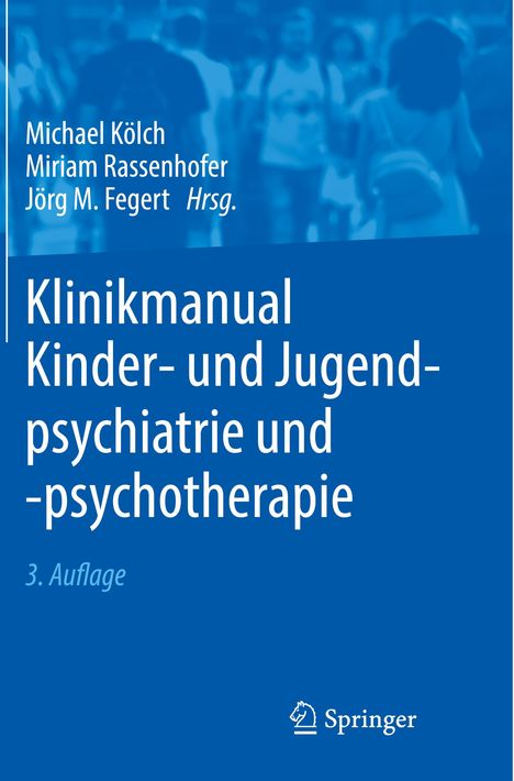 Klinikmanual Kinder- und Jugendpsychiatrie und -psychotherapie, Buch