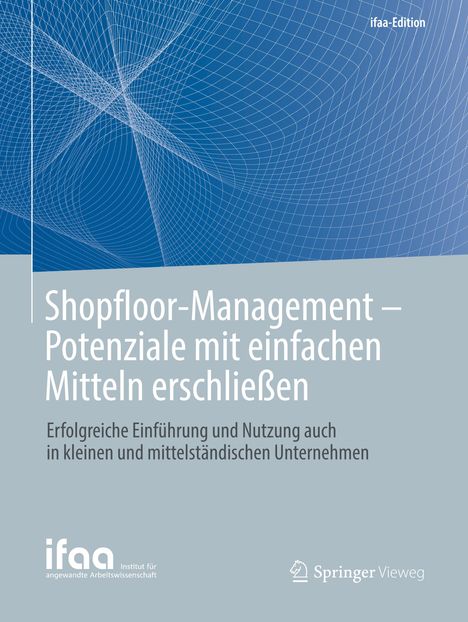 Ralph W. Conrad: Shopfloor-Management - Potenziale mit einfachen Mitteln erschließen, Buch