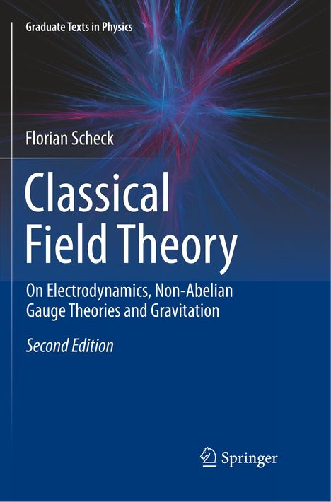 Florian Scheck: Classical Field Theory, Buch