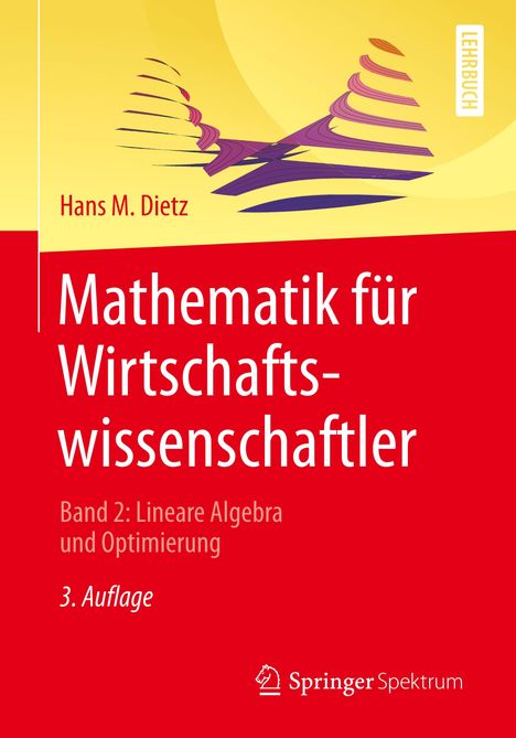 Hans M. Dietz: Mathematik für Wirtschaftswissenschaftler, Buch