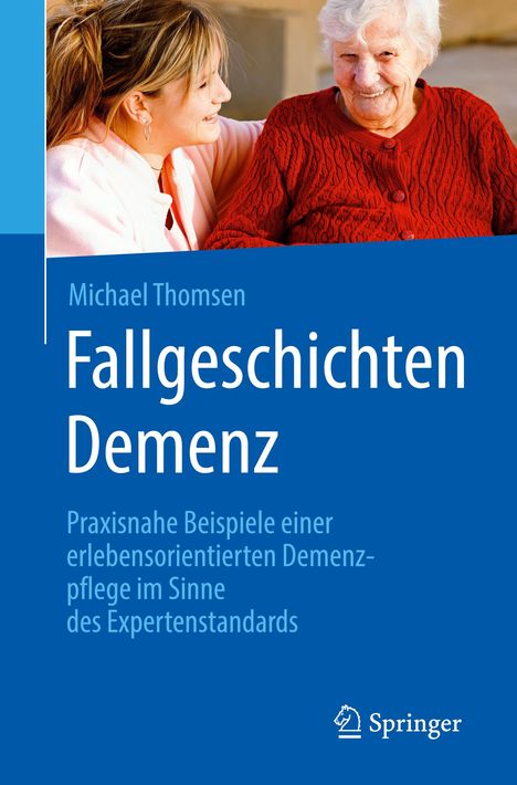 Michael Thomsen: Fallgeschichten Demenz, Buch