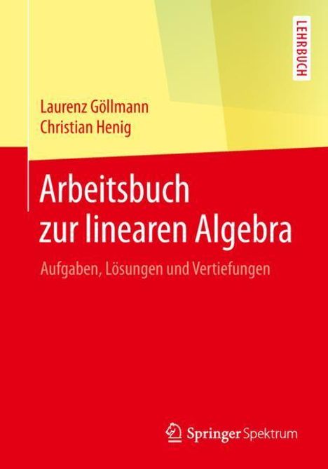 Christian Henig: Arbeitsbuch zur linearen Algebra, Buch