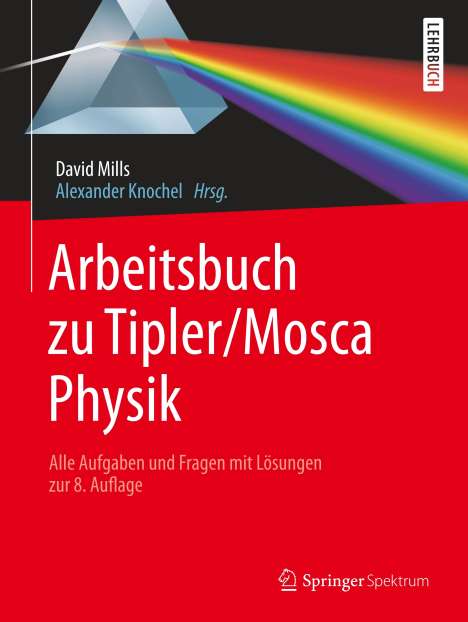 David Mills: Arbeitsbuch zu Tipler/Mosca, Physik, Buch
