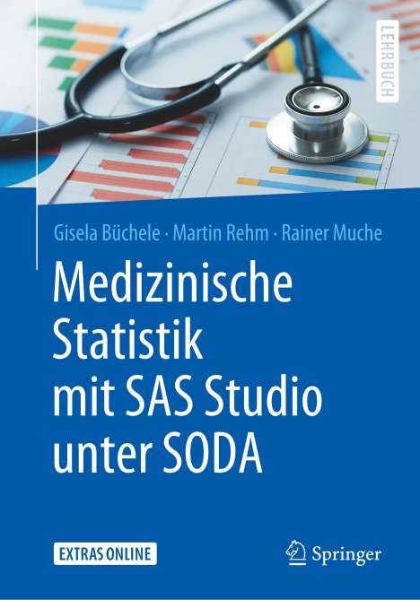 Gisela Büchele: Medizinische Statistik mit SAS Studio unter SODA, Buch