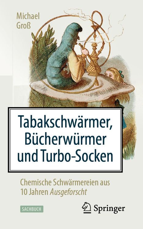 Michael Groß: Groß, M: Tabakschwärmer, Bücherwürmer und Turbo-Socken, Buch