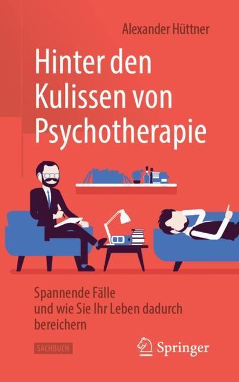 Alexander Hüttner: Hinter den Kulissen von Psychotherapie, Buch