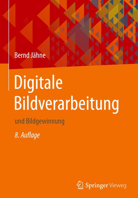 Bernd Jähne: Digitale Bildverarbeitung, Buch