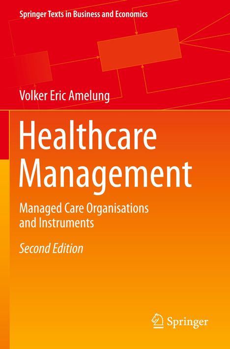 Volker Eric Amelung: Healthcare Management, Buch