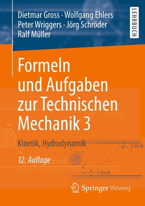 Dietmar Gross: Gross, D: Formeln und Aufgaben zur Technischen Mechanik 3, Buch