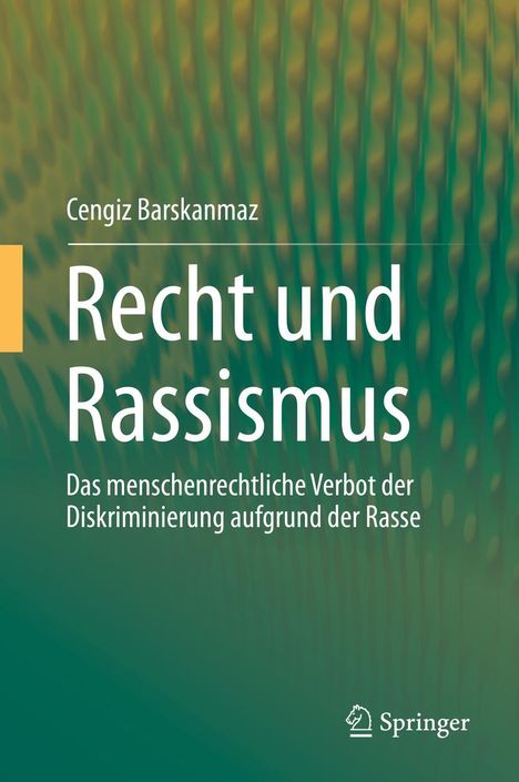 Cengiz Barskanmaz: Recht und Rassismus, Buch