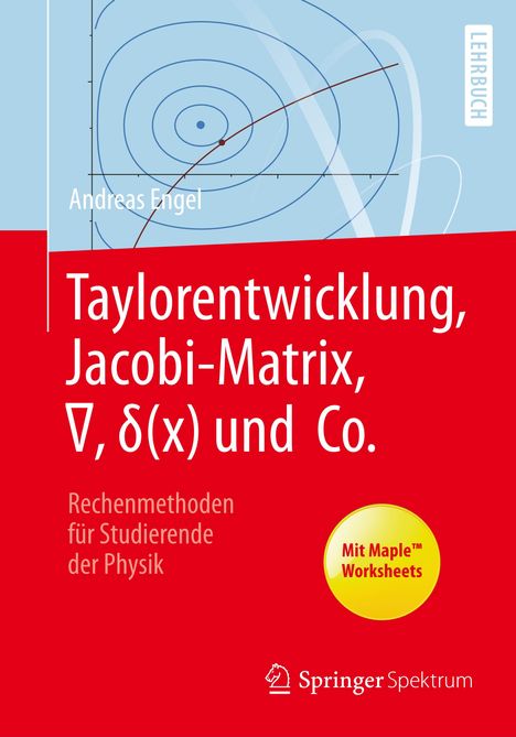 Andreas Engel: Taylorentwicklung, Jacobi-Matrix, ¿, ¿(x) und Co., Buch