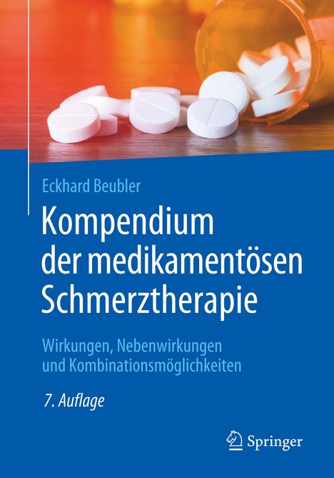 Eckhard Beubler: Kompendium der medikamentösen Schmerztherapie, Buch