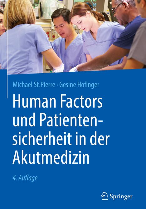 Michael St. Pierre: Human Factors und Patientensicherheit in der Akutmedizin, Buch