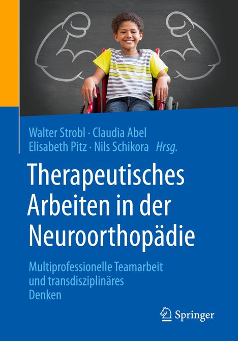 Therapeutisches Arbeiten in der Neuroorthopädie, Buch
