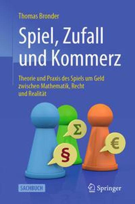 Thomas Bronder: Bronder, T: Spiel, Zufall und Kommerz, Buch