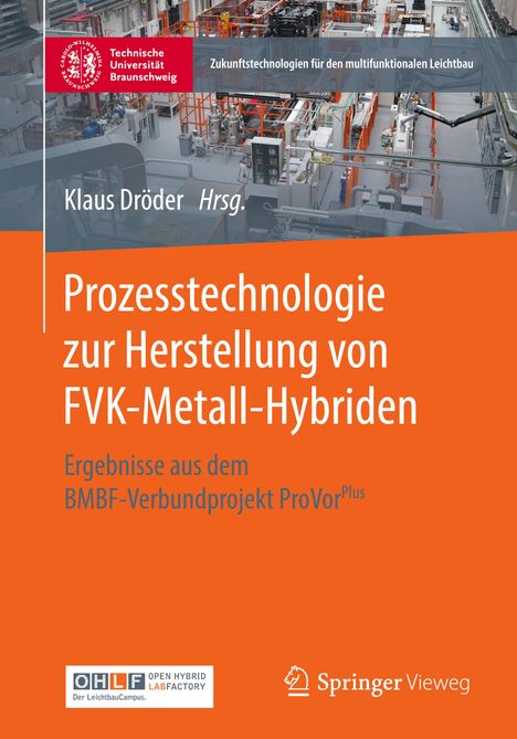 Prozesstechnologie zur Herstellung von FVK-Metall-Hybriden, Buch