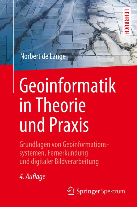 Norbert De Lange: Geoinformatik in Theorie und Praxis, Buch
