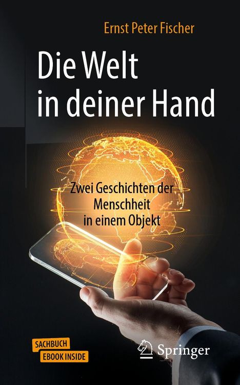 Ernst Peter Fischer: Die Welt in deiner Hand, Buch