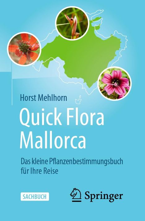 Horst Mehlhorn: Quick Flora Mallorca, Buch