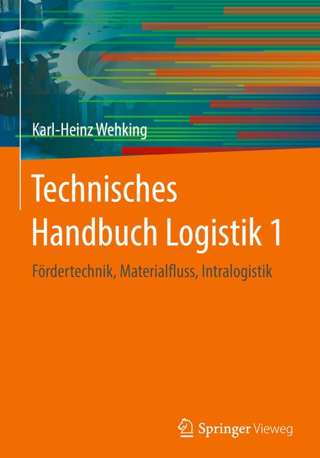 Karl-Heinz Wehking: Technisches Handbuch Logistik 1, Buch