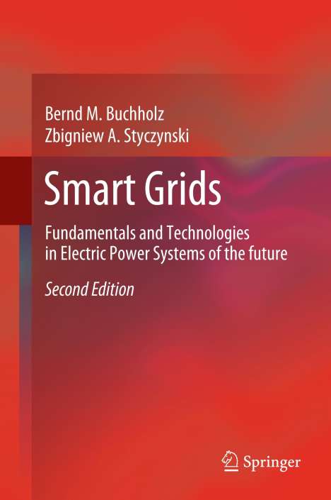 Zbigniew A. Styczynski: Smart Grids, Buch
