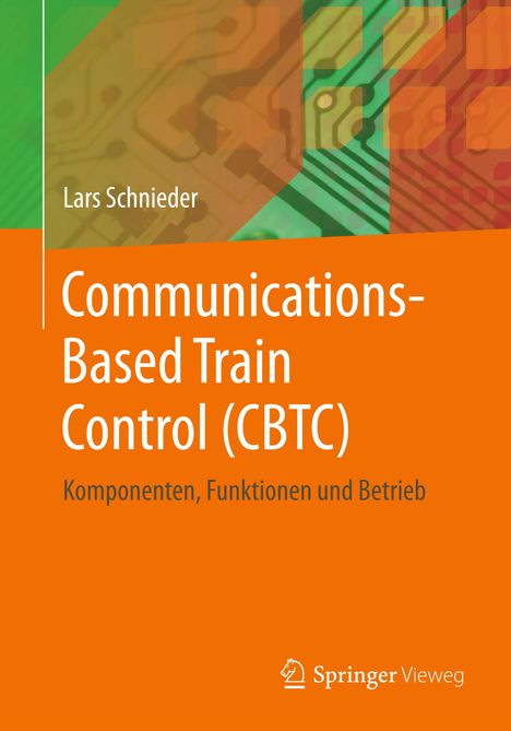 Lars Schnieder: Schnieder, L: Communications-Based Train Control (CBTC), Buch