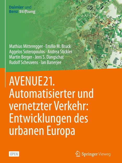 Mathias Mitteregger: AVENUE21. Automatisierter und vernetzter Verkehr: Entwicklungen des urbanen Europa, Buch