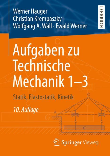 Werner Hauger: Aufgaben zu Technische Mechanik 1-3, Buch