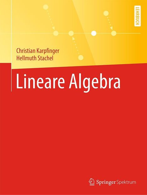 Christian Karpfinger: Lineare Algebra, Buch