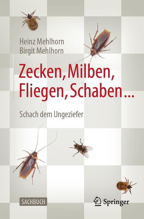 Birgit Mehlhorn: Zecken, Milben, Fliegen, Schaben ..., Buch