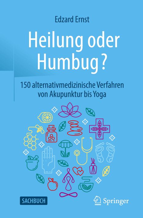 Edzard Ernst: Heilung oder Humbug?, Buch