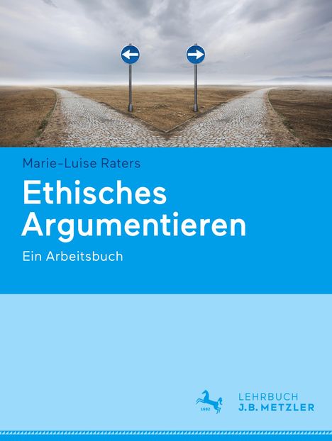 Marie-Luise Raters: Ethisches Argumentieren, Buch