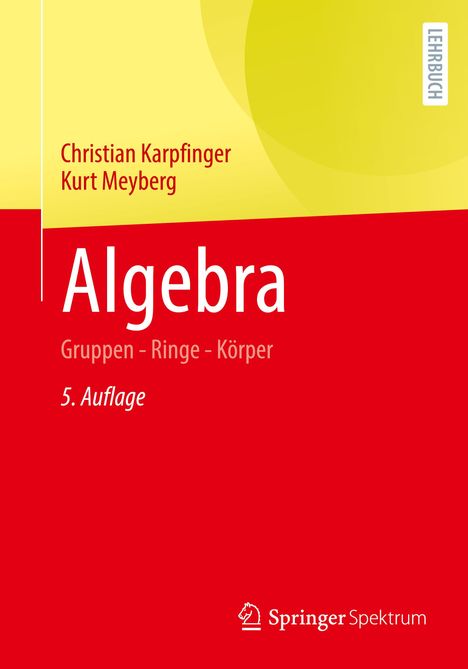 Christian Karpfinger: Algebra, Buch