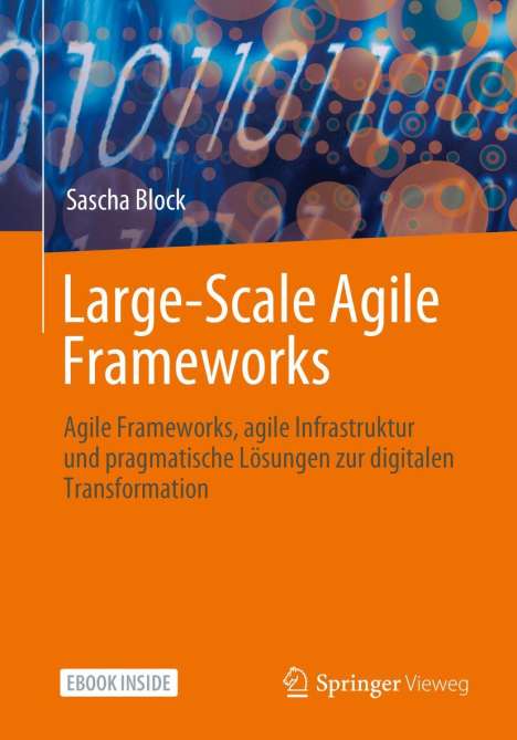 Sascha Block: Large-Scale Agile Frameworks, 1 Buch und 1 Diverse