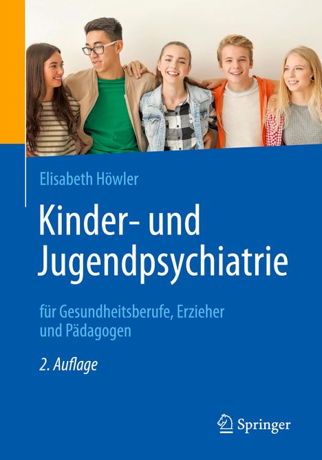 Elisabeth Höwler: Kinder- und Jugendpsychiatrie für Gesundheitsberufe, Erzieher und Pädagogen, Buch