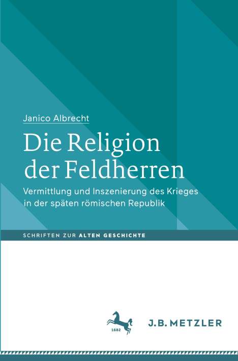 Janico Albrecht: Die Religion der Feldherren, Buch