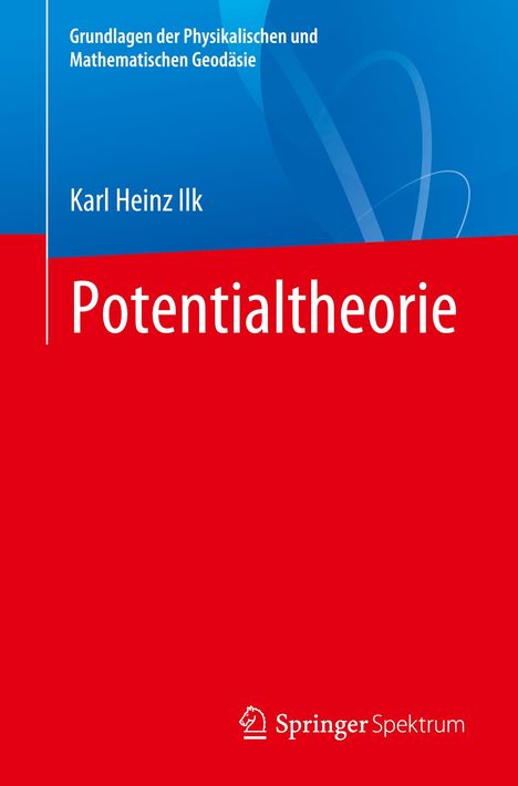Karl Heinz Ilk: Potentialtheorie, Buch