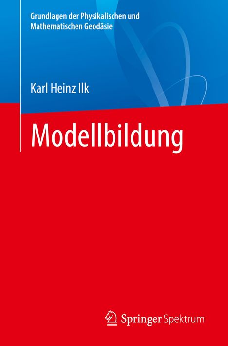 Karl Heinz Ilk: Modellbildung, Buch