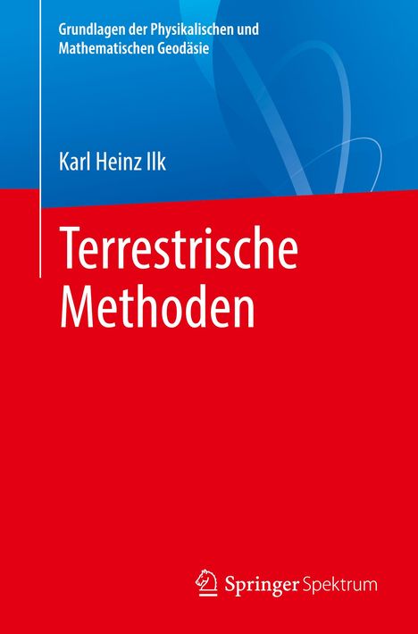 Karl Heinz Ilk: Terrestrische Methoden, Buch