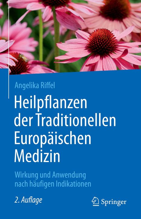 Angelika Riffel: Heilpflanzen der Traditionellen Europäischen Medizin, Buch