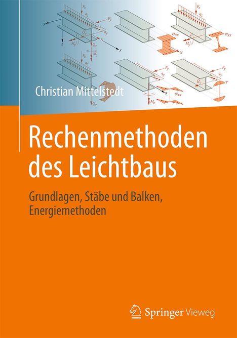 Christian Mittelstedt: Rechenmethoden des Leichtbaus, Buch