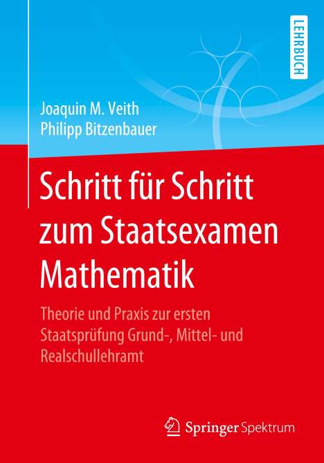 Philipp Bitzenbauer: Schritt für Schritt zum Staatsexamen Mathematik, Buch